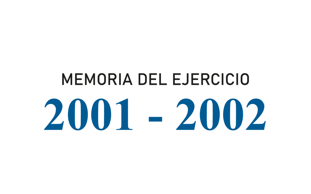Memoria del ejercicio 2001 – 2002