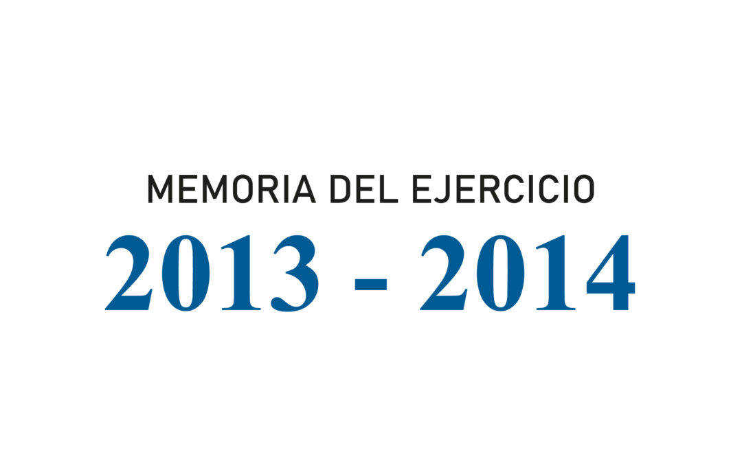 Memoria del ejercicio 2013 – 2014
