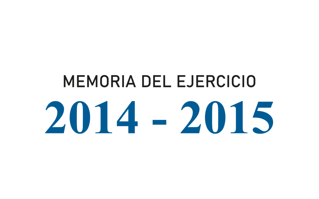 Memoria del ejercicio 2014 – 2015