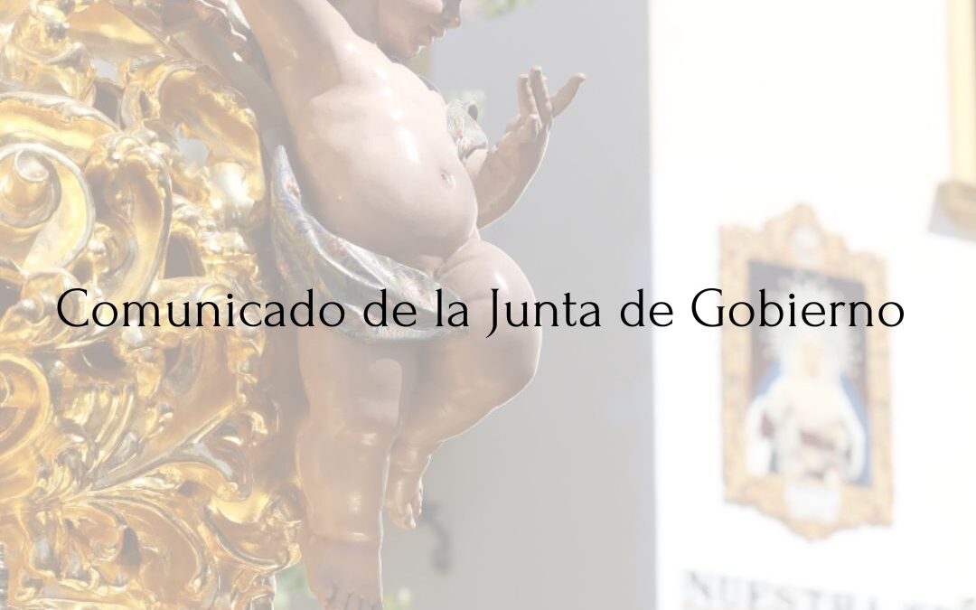 Comunicado de la Junta de Gobierno